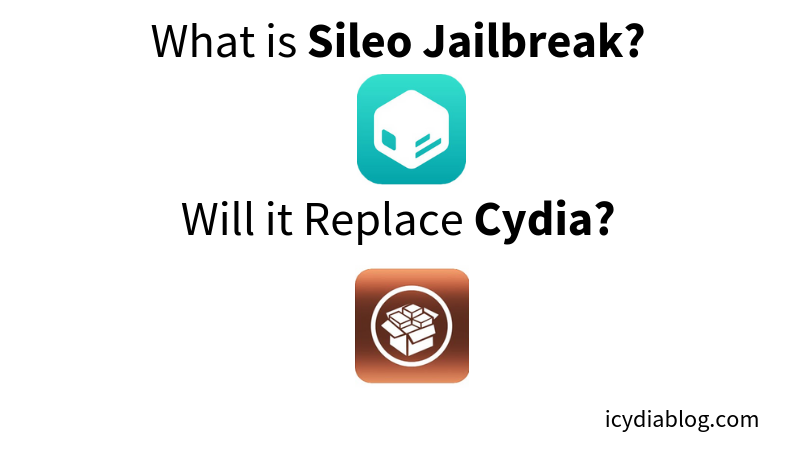 Sileo Jailbreak VS Cydia